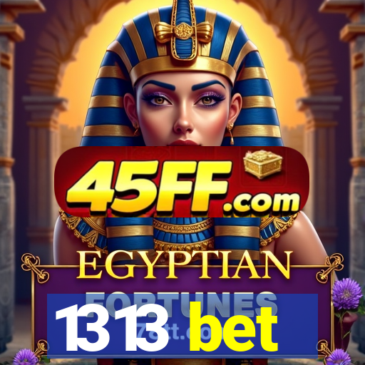 1313 bet